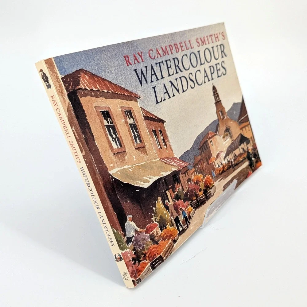 Ray Campbell Smith's Watercolour Landscapes Art Instruction Book 2003 Paperback‎